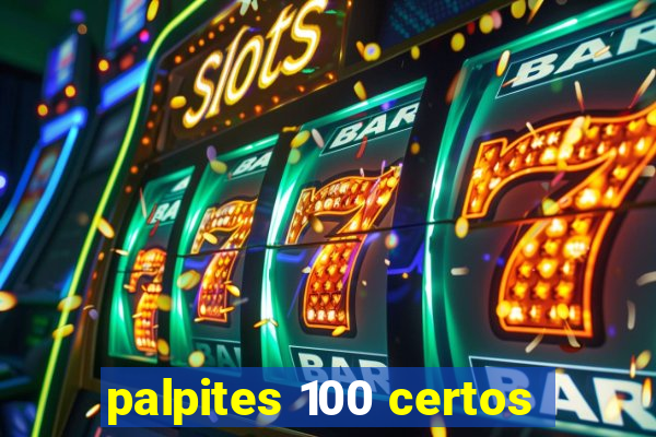 palpites 100 certos